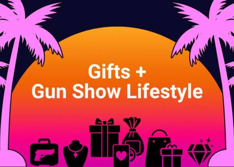 Gifts & Gun Show Lifestyle